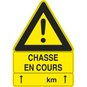 Panneau ''Chasse en cours'' 100 x 70 cm